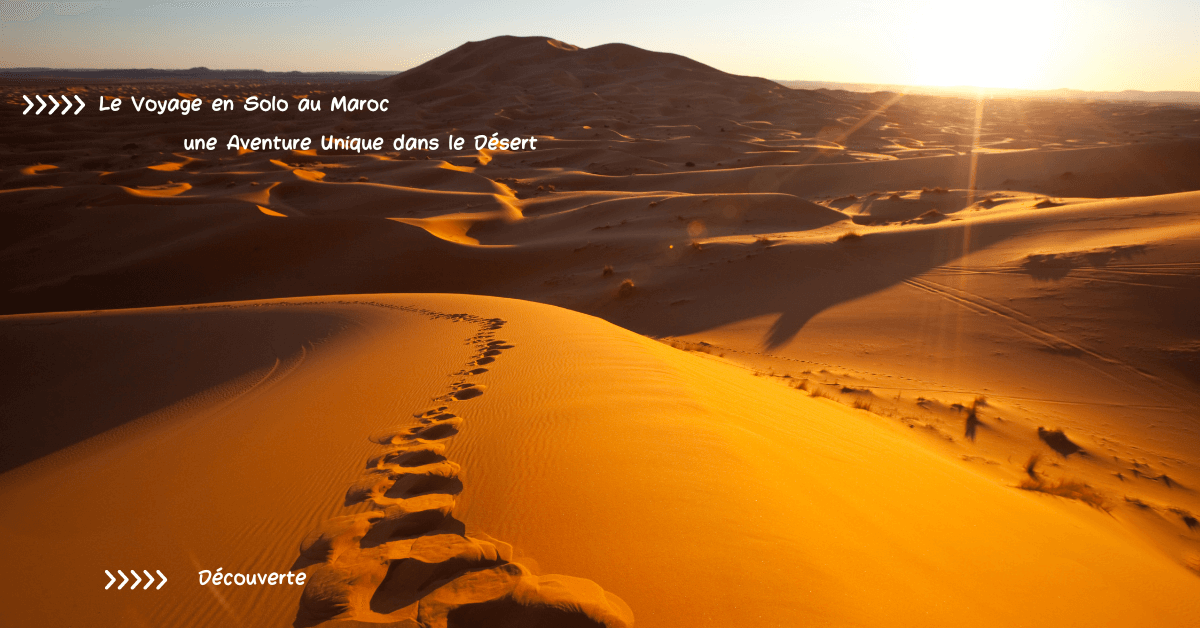 Le Voyage en Solo au Maroc